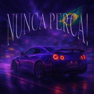 NUNCA PERCA!