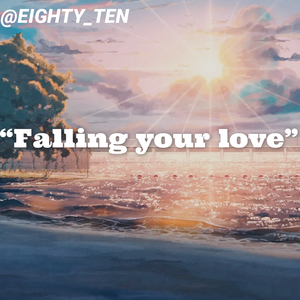[FREE]"Falling in your love"