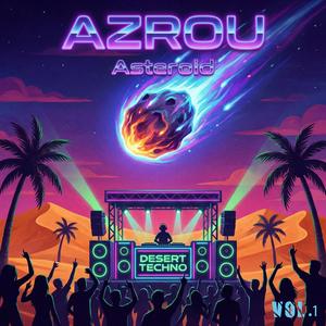 AZROU (ASTEROID) (feat. folk spirit) (Desert Techno)