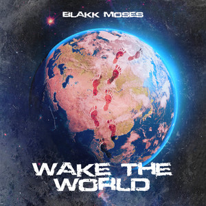 Wake The World