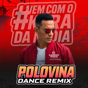 POLOVINA (Dance Remix)