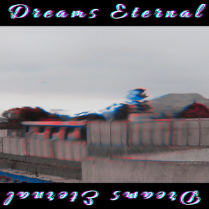 Dreams Eternal