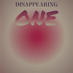 Disappearing One