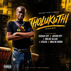 Tholukuthi isgubu