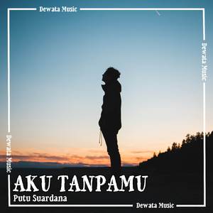 Aku Tanpamu