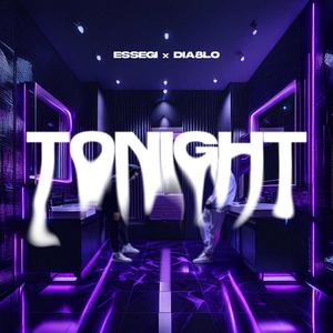 Tonight (feat. Dia8lo & Tya)