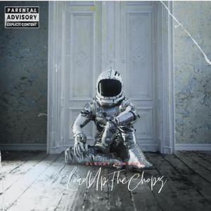 Load Up The Chopz