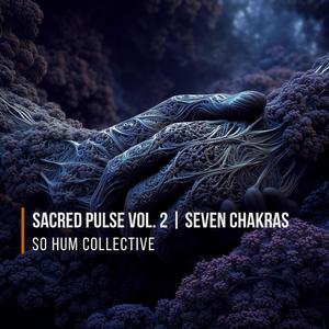 Sacred Pulse Vol.2 | Heart Chakra | Anahata
