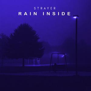 Rain Inside