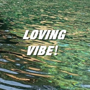 Loving Vibes2.0（Prod.by Jeston）