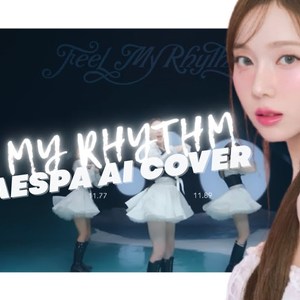 AI aespa Feel My Rhythm