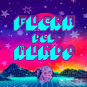Fuera del Mundo :c