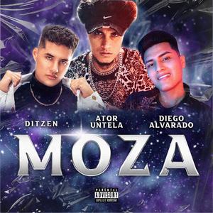 Moza (feat. Ator Untela, Diego Alvarado Oficial, Ditzen & Dimelo Dham)