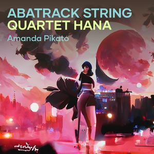 Abatrack String Quartet Hana