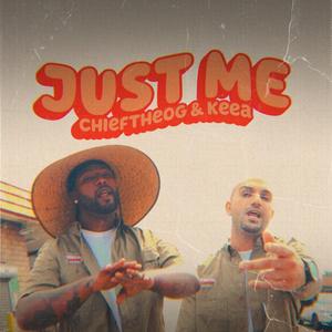 Just Me (feat. ChieftheOG)