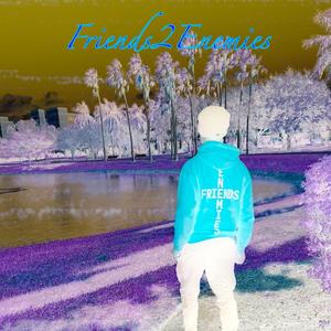 friends2enemies