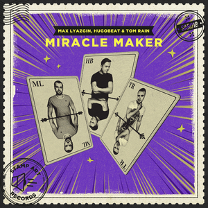 Miracle Maker (Original Mix)