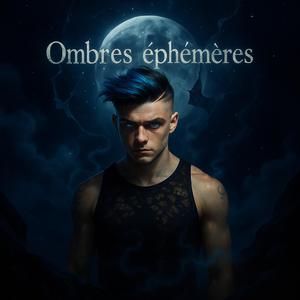Ombres éphémères