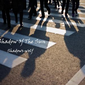 Max Elto - Shadow Of The Sun (shadows-wolf Remix)