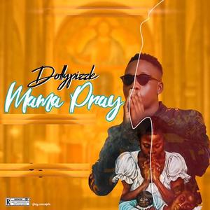 Mama Pray