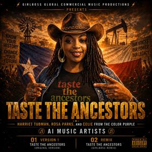 TASTE THE ANCESTORS (REMIX)