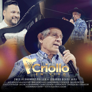 Cheo Hernandez Prisco : A Quien No Le Va a Gustar / Sin Ella No Vivo / La Novia del Coleador / Mujer Piriteña / Llanto de Amor / La Chica de Mi Barrio / La Recoleada / La Remonta / Tristeza del Coleador / Dos Reinas y Un Rey / Voy a Volver a Colear (...