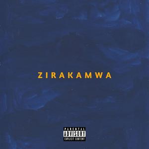 ZIRAKAMWA (feat. Shizzo Afropapi, Shaffi & Sajou)