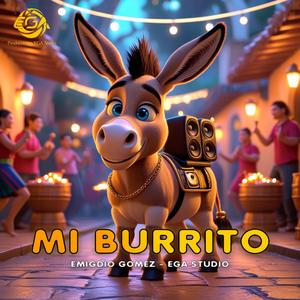 MI BURRITO - Navidad Emigdio Gómez Ega Studio