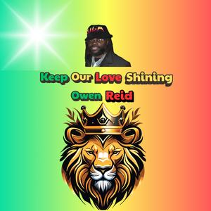 Keep Our Love Shining