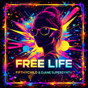 Free Life (The Real Fifthys Remix)
