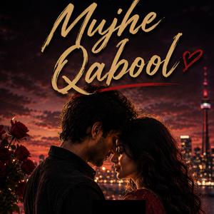 Mujhe Qabool