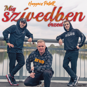 Míg szívedben érzed