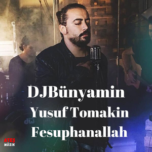 Fesuphanallah (Remix) [feat. Yusuf Tomakin]