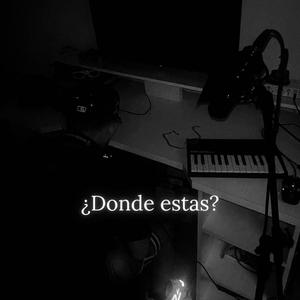 ¿Donde estas?