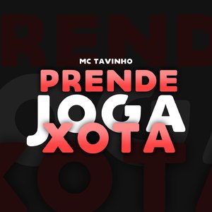 Prende Joga Xota