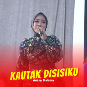 Kautak Disisiku (Live)