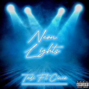 Neon Lights (feat. Cinco)