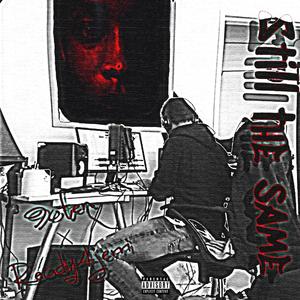 Still The Same (feat. Ready4jerri Remix) (Remix) (Remix)