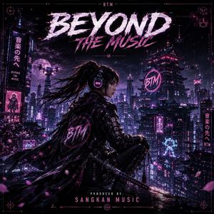 Beyond The Music