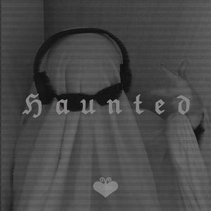 Haunted