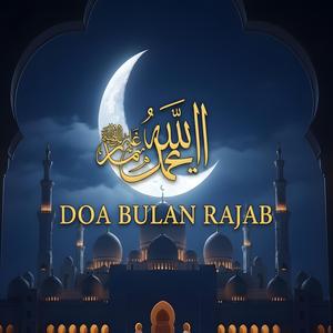 Doa Bulan Rajab Merdu