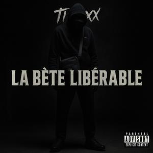 LIBÉRABLE (feat. LA BÊTE)