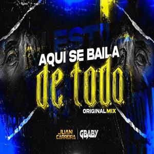 AQUI SE BAILA DE TO´ (Aleteo) (feat. Juan Carreira)