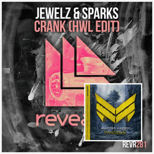Jewelz & Sparks - Crank vs Pandemik (BRET Mashup)
