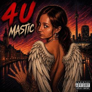 4U (feat. Mastic)