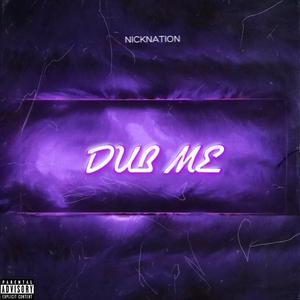Dub Me
