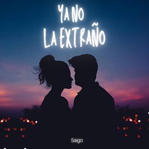 Ya No La Extraño (Remix)