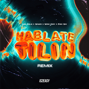Hablate Tilin (Remix)