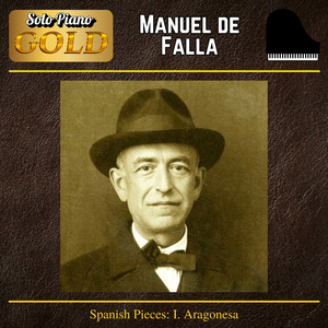 Spanish Pieces: I. Aragonesa (Remastered)