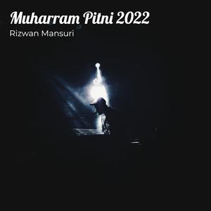 Muharram Pitni 2022